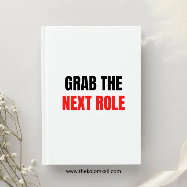 grab the next role
